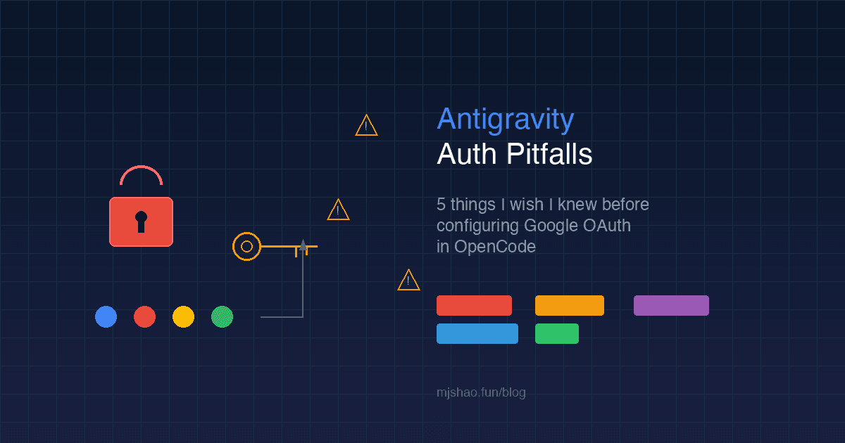 OpenCode Antigravity Auth: 5 Pitfalls That Wasted My Weekend