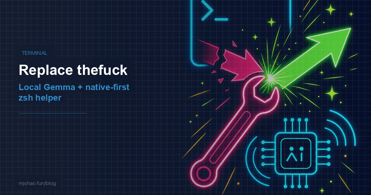 Thumbnail of I replaced thefuck with local Gemma — and a native-first CNF
